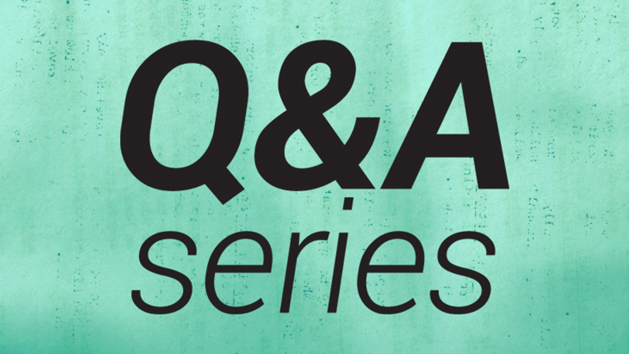 Two New Q&A Sessions!