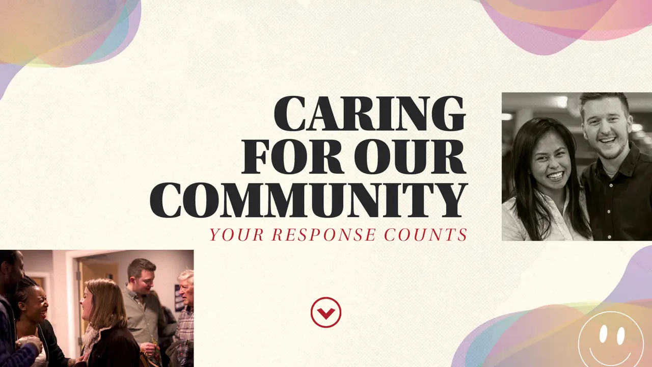 Caring for Our Community: Your Response Counts