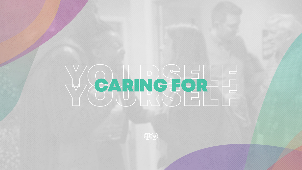 Caring for Yourself #3: Being Fully Present